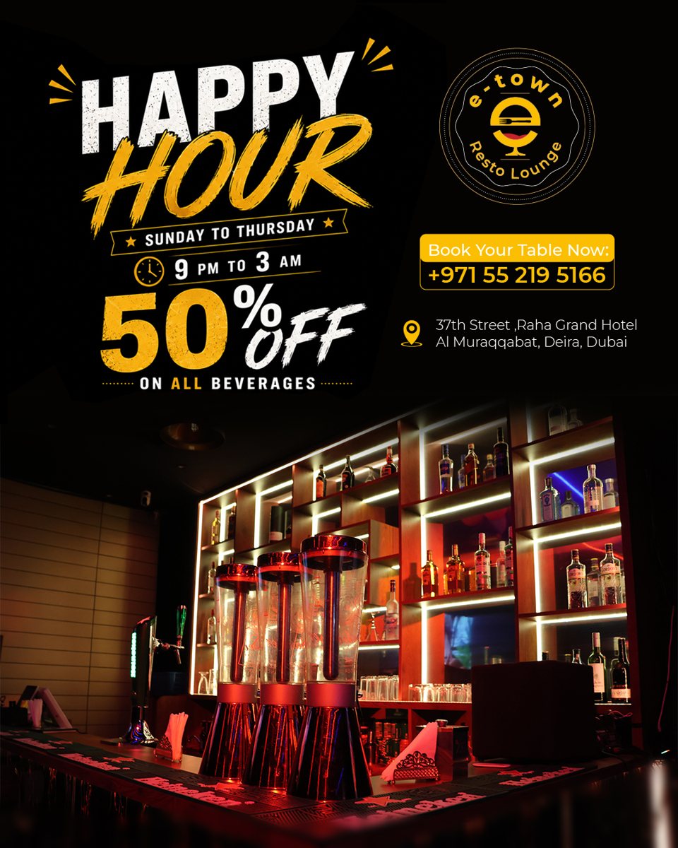 E-TOWN happy hour offer with 50 percent off beverages